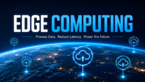 What Is Edge Computing? How It Works and Why It Matters in 2026
