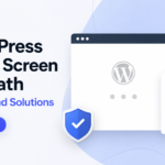 How to Fix the WordPress White Screen of Death: Causes and Solutions